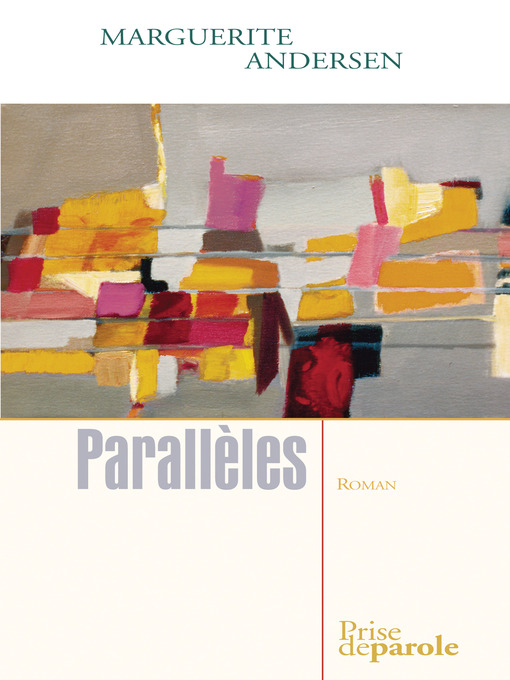 Title details for Parallèles by Marguerite Andersen - Available